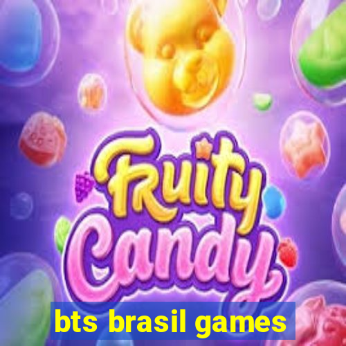 bts brasil games